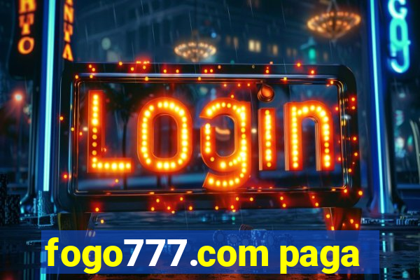 fogo777.com paga